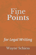 Fine Points for Legal Writing