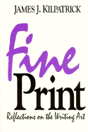 Fine Print: Reflections on the Writing Art