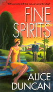 Fine Spirits - Duncan, Alice