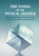 Fine-Tuning in the Physical Universe