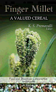 Finger Millet: Valued Cereal