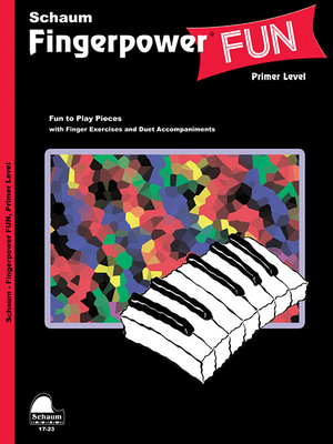 Fingerpower Fun: Primer Level Early Elementary Level - Schaum, Wesley