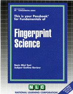 Fingerprint Science: Passbooks Study Guide