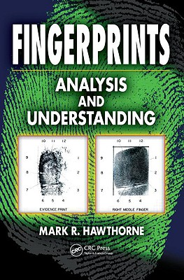 Fingerprints: Analysis and Understanding - Hawthorne, Mark R