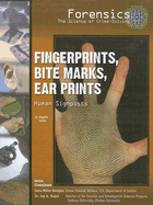 Fingerprints, Bite Marks, Ear Prints: Human Signposts