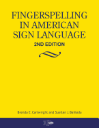 Fingerspelling in American Sign Language