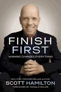 Finish First: Winning Changes Everything