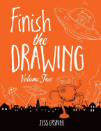Finish the Drawing (Volume 2)