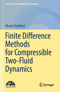 Finite Difference Methods for Compressible Two-Fluid Dynamics