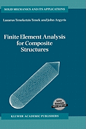 Finite Element Analysis for Composite Structures