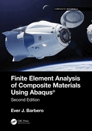 Finite Element Analysis of Composite Materials Using Abaqus(r)