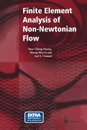 Finite Element Analysis of Non-Newtonian Flow: Theory and Software