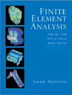 Finite Element Analysis: Theory and Applications with Ansys