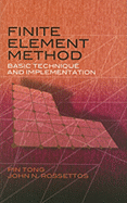 Finite Element Method: Basic Technique and Implementation