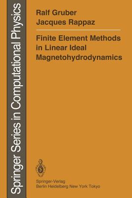 Finite Element Methods in Linear Ideal Magnetohydrodynamics - Gruber, Ralf, and Rappaz, Jacques