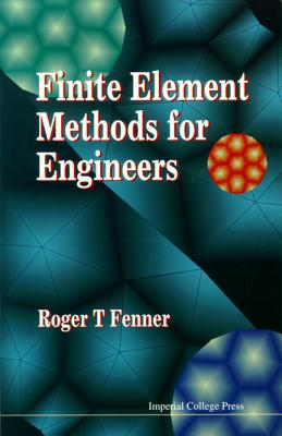 Finite Element Methongs for Engineers - Fenner R T