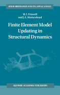 Finite Element Model Updating in Structural Dynamics
