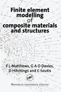 Finite element modelling of composite materials and structures