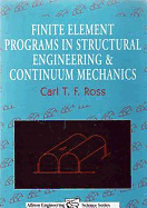 Finite Element Programs in Structural Engineering and Continuum Mechanics