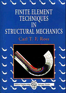 Finite Element Techniques in Structural Mechanics