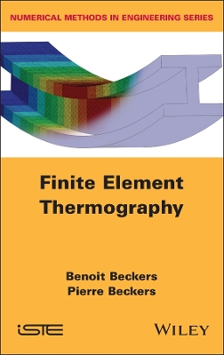 Finite Element Thermography - Beckers, Benoit, and Beckers, Pierre