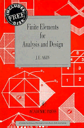 Finite Elements for Analysis and Design: Computational Mathematics and Applications Series
