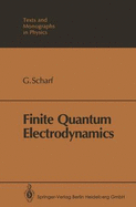 Finite Quantum Electrodynamics - Scharf, G
