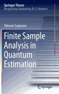 Finite Sample Analysis in Quantum Estimation
