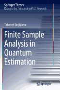 Finite Sample Analysis in Quantum Estimation