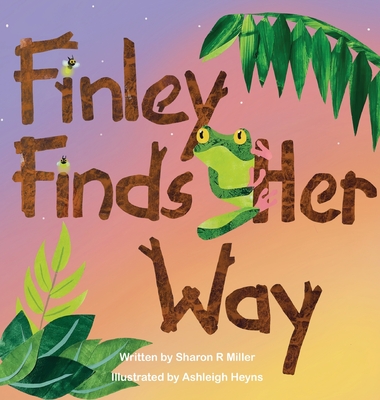Finley Finds her Way - Miller, Sharon R