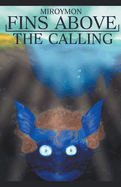 Fins Above: The Calling