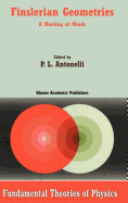 Finslerian Geometries: A Meeting of Minds