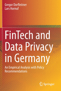 Fintech and Data Privacy in Germany: An Empirical Analysis with Policy Recommendations