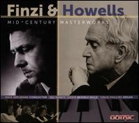 Finzi & Howells: Mid-Century Masterworks - Ashely Hoffman (soprano); Craig Phillips (organ); Drea Pressley (alto); Eli Gunnell (tenor); Jason Snyder (baritone);...