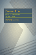 Fire and Iron: Critical Approaches to Njals Saga