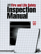 Fire and Life Safety Inspection Manual: .