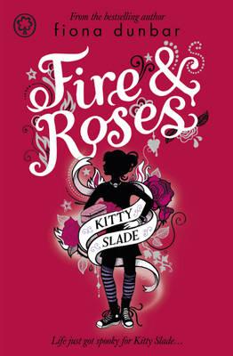 Fire and Roses: Book 2 - Dunbar, Fiona