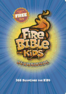 Fire Bible for Kids Devotional