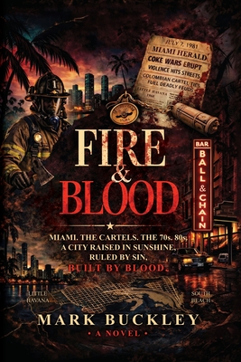 Fire & Blood - Buckley, Mark