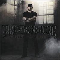 Fire & Brimstone - Brantley Gilbert