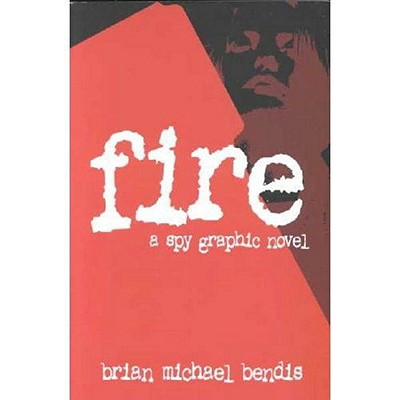 Fire Definitive Collection - Bendis, Brian Michael