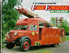 Fire Engines in Colour - Stevens-Stratten, S W