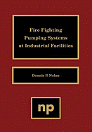 Fire Fighting Pumping Systems at Industrial Facilities