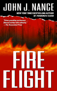 Fire Flight - Nance, John J