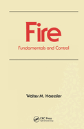 Fire: Fundamentals and Control