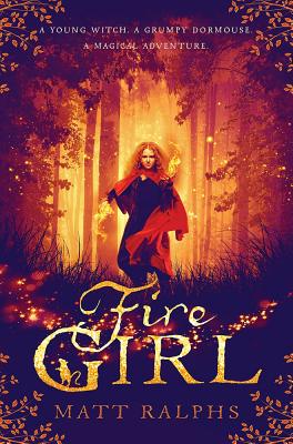 Fire Girl - Ralphs, Matt