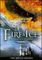 Fire & Ice: The Dragon Chronicles