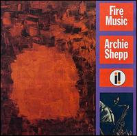 Fire Music - Archie Shepp
