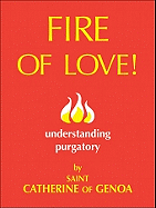 Fire of Love: Understanding Purgatory