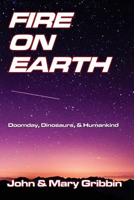 Fire on Earth - Gribbin, Mary, and Gribbin, John